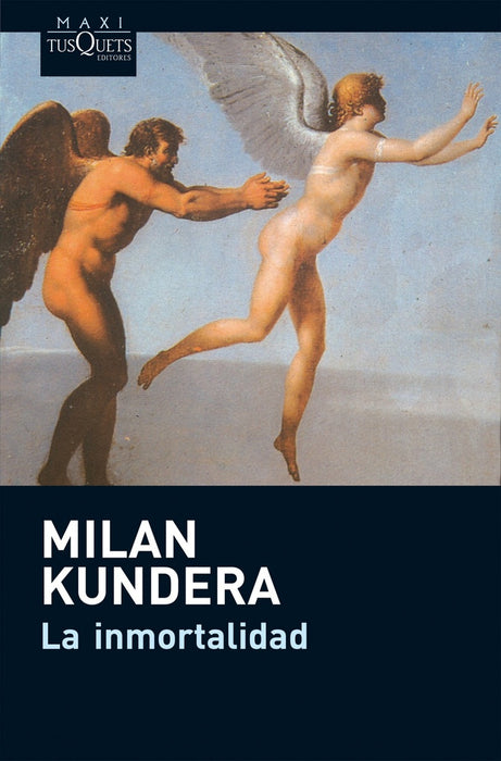 LA INMORTALIDAD. | Milan Kundera