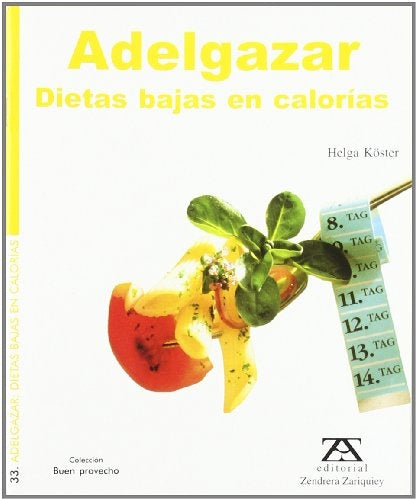 Adelgazar Dietas Bajas En Calorias | Unknown