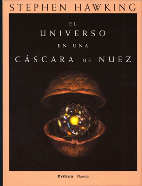 EL UNIVERSO EN UNA CASCARA DE NUEZ.. | Hawking-Jou i Mirabent