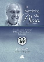 La medicina del alma | Eric Rolf