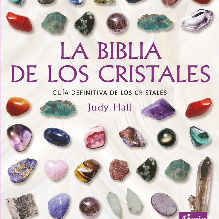 LA BIBLIA DE LOS CRISTALES VOLUMEN 1*.. | Judy Hall