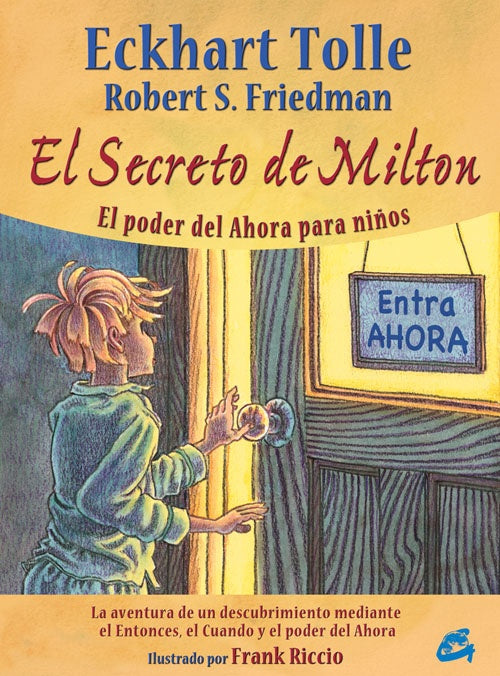 SECRETO DE MILTON, EL  | Eckart Tolle