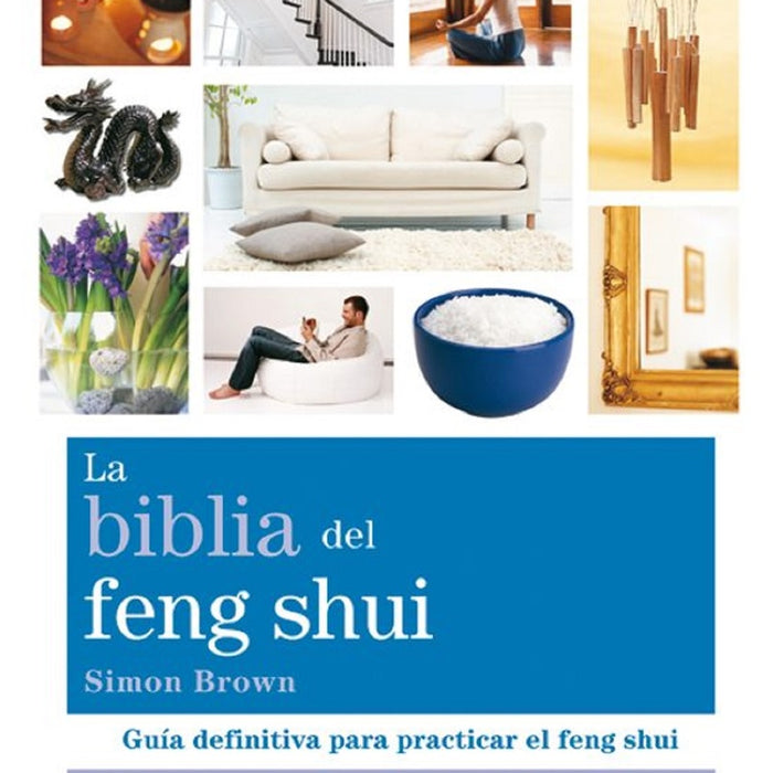 La biblia del feng shui | Simon Brown