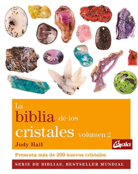 LA BIBLIA DE LOS CRISTALES VOLUMEN 2 | Judy Hall