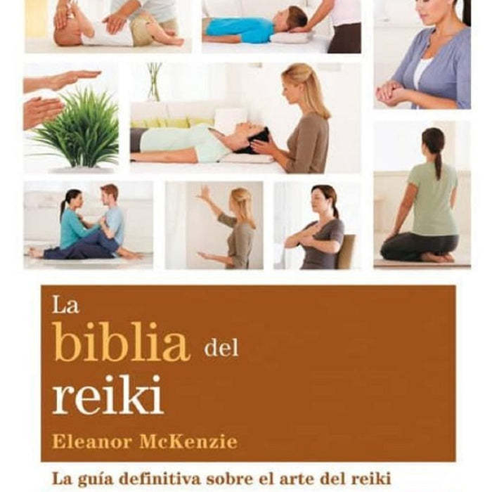 LA BIBLIA DEL REIKI.. | Eleanor Mckenzie