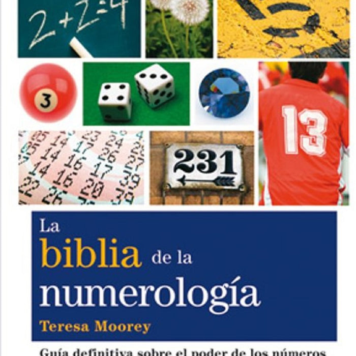 LA BIBLIA DE LA NUMEROLOGIA | Teresa Moorey