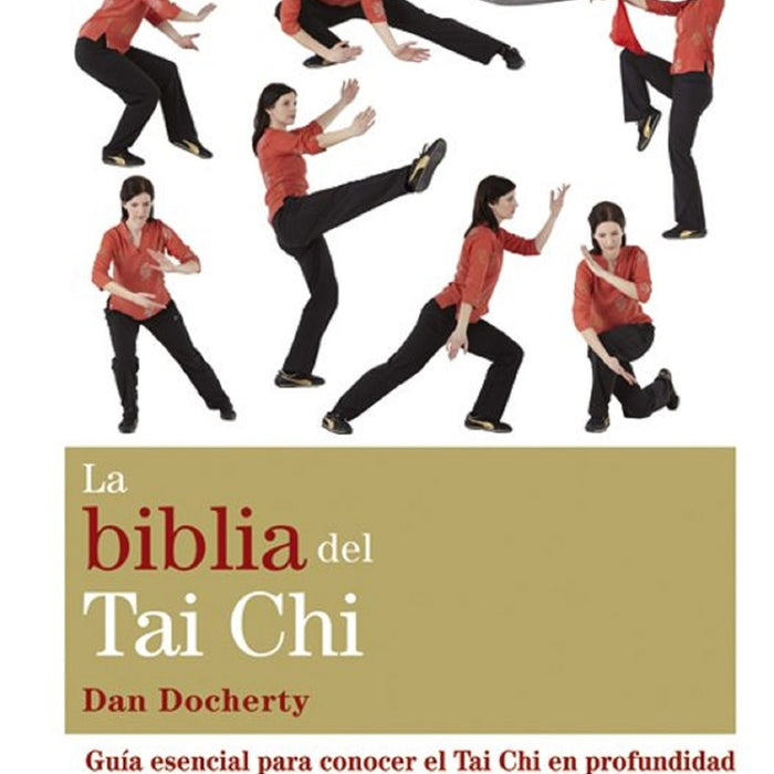 LA BIBLIA DEL TAI CHI | DAN DOCHERTY