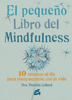 El pequeño libro del Mindfulness | PATRIZIA COLLARD