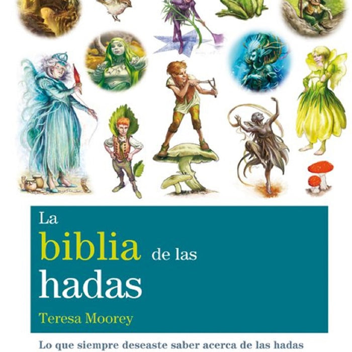 LA BIBLIA DE LAS HADAS | Teresa Moorey