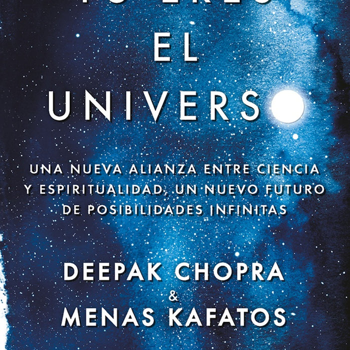 Tu eres el universo  | Deepak Malhotra