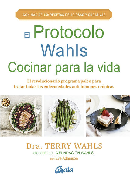 EL PROTOCOLO WAHLS .. | Terry Wahls