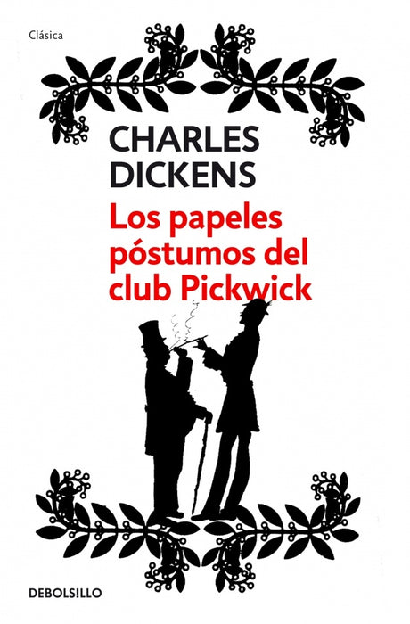 PAPELES POSTUMOS DEL CLUB PICKWICK.. | Charles Dickens