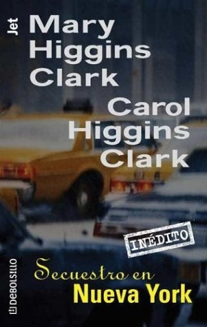 Secuestro en Nueva York | Mary Higgins Clark