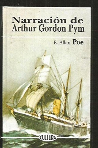 NARRACIÓN DE ARTHUR GORDON PYM | EDGAR ALLAN POE