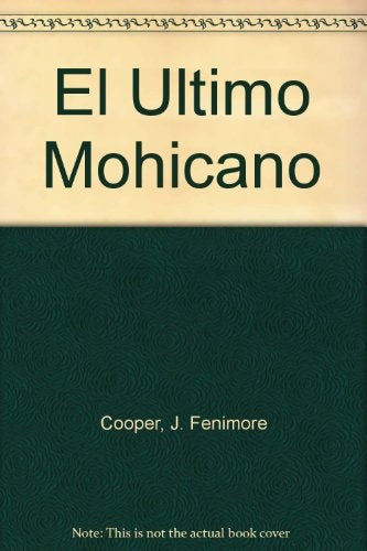 el ultimo mohicano | Cooper