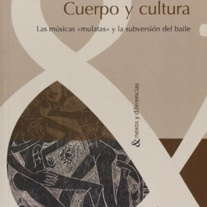 Cuerpo y cultura | Ángel Quintero