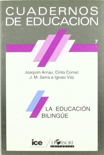 CUADERNOS DE EDUCACIÓN. LA EDUCACIÓN BILINGUE.. | JOAQUIM ARNAU