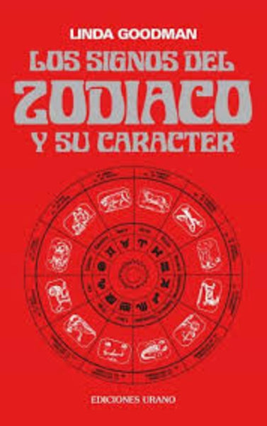 Los signos del zodiaco y su caracter | Linda Goodman