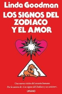 LOS SIGNOS DEL ZODIACO Y EL AMOR. | Linda Goodman