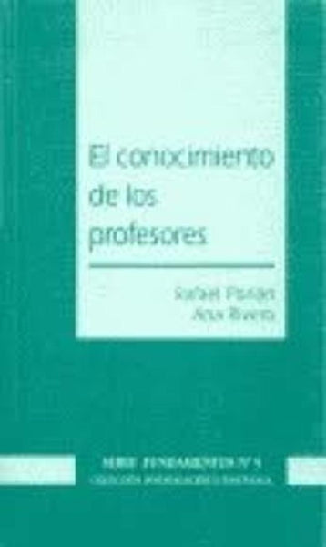 EL CONOCIMIENTO DE LOS PROFESORES.. | Rafael Porlán