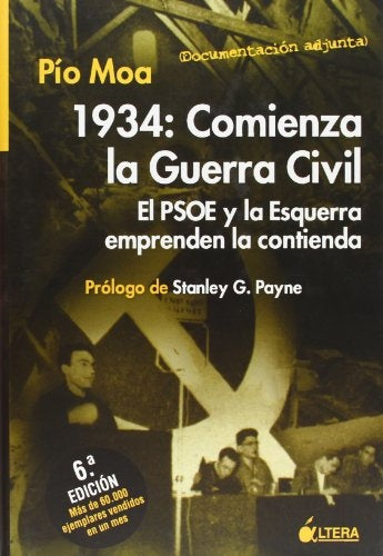 1934, comienza la guerra civil: el PSOE y la Esquerza emprenden la contienda | Ruíz Portella, Moa