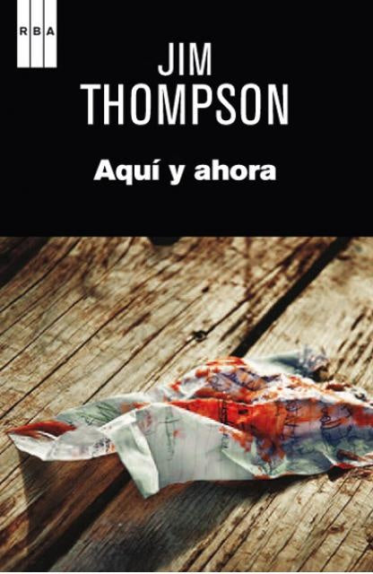 AQUI Y AHORA | Jim Thompson