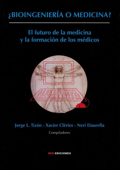 ¿Bioingeniería o medicina? | Daurella,  TIZÓN y otros