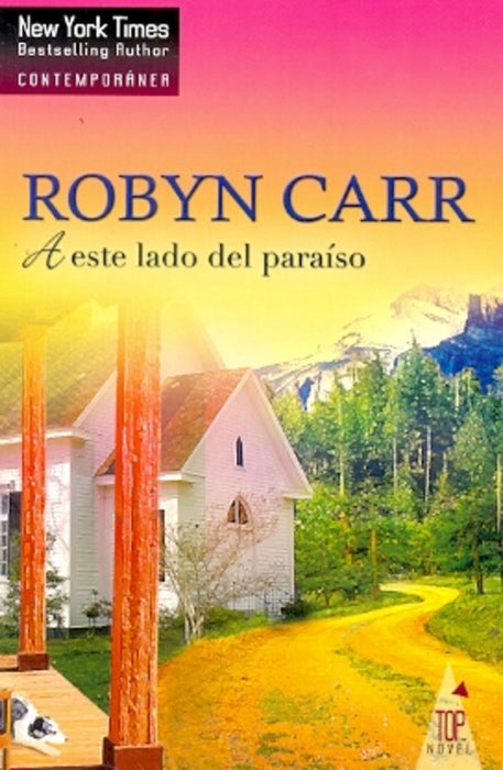 A ESTE LADO DEL PARAISO.. | Robyn Carr