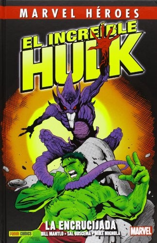 EL INCREIBLE HULK: LA ENCRUCIJADA.. | BILL  MANTLO