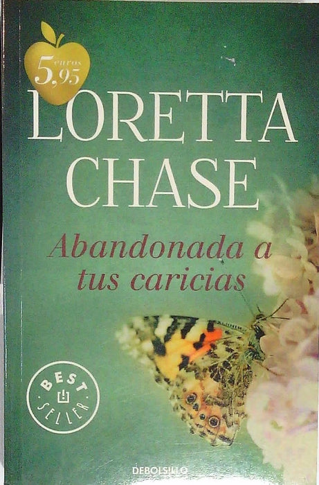 ABANDONADA A TUS CARICIAS | Loretta Chase