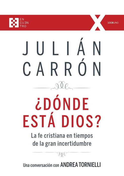 ¿Dónde está Dios? | Julián Carrón