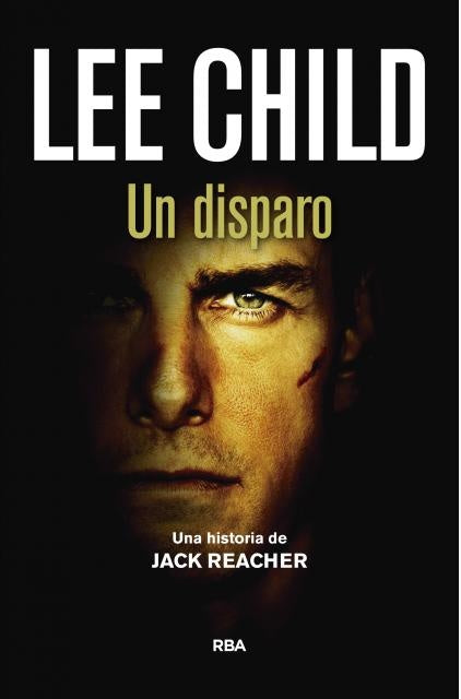 UN DISPARO.. | Lee Child