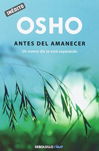 ANTES DEL AMANECER | Osho Osho