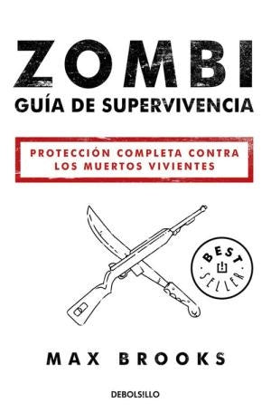 ZOMBI GUÍA DE SUPERVIVIENCIA.. | Max Brooks