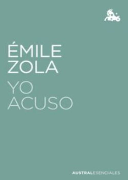 YO ACUSO: LA VERDAD EN MARCHA  | Émile Zola