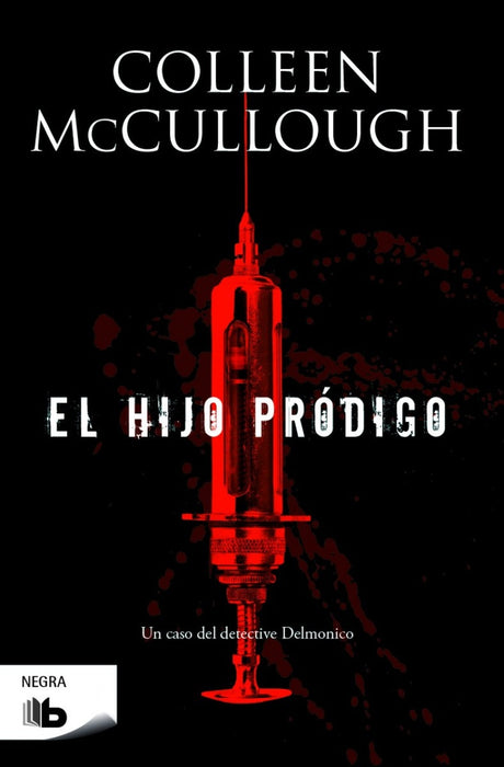 EL HIJO PRODIGO.. | Colleen McCullough