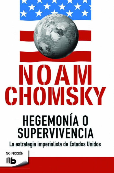 HEGEMONIA O SUPERVIVENCIA | Noam Chomsky