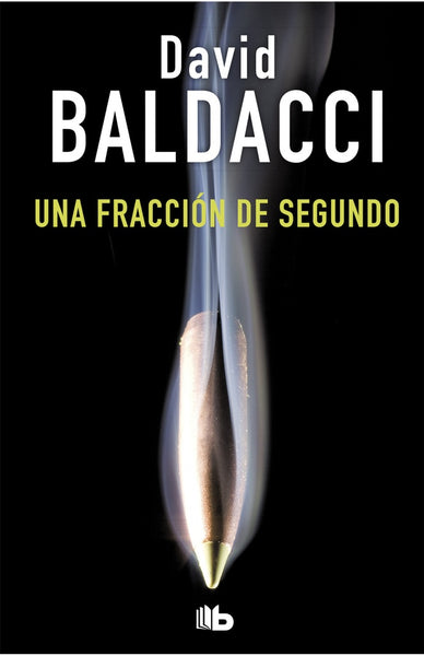 Una fracción de segundo | David Baldacci