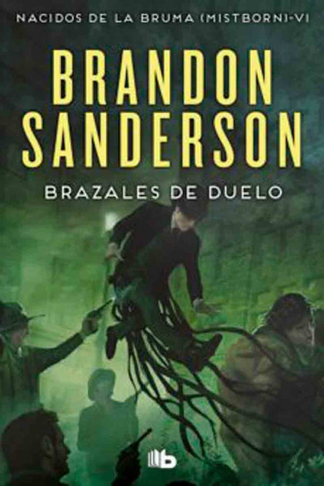 BRAZALES DE DUELO (NACIDOS DE LA BRUMA MISTBORN 6).. | BRANDON SANDERSON