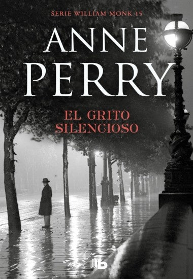 WILLIAM MONK 8:EL GRITO SILENCIOSO | Anne Perry