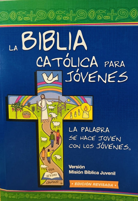 LA BIBLIA CATOLICA PARA JOVENES..