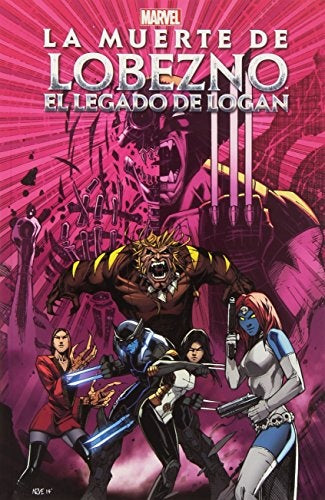 LA MUERTE DE LOBEZNO. EL LEGADO DE LOGAN