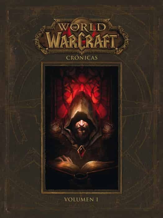 WORLD OF WARCRAFT. CRONICAS 1