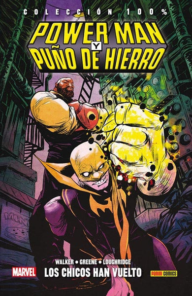 POWER MAN Y PUÑO DE HIERRO LOS CHICOS HAN VUELTO.. | DAVID F. WALKER