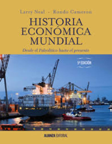 HISTORIA ECONOMICA MUNDIAL | Cameron, Neal