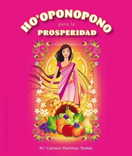 HO-PONOPONO PARA LA PROSPERIDAD* | CARMEN MARTINEZ   TOMAS