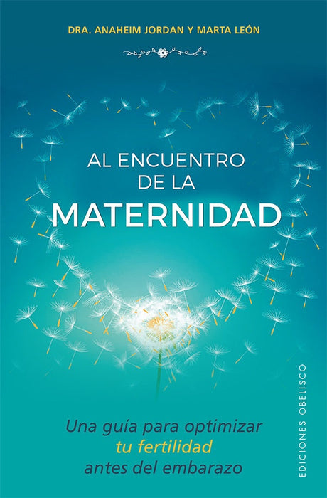 AL ENCUENTRO DE LA MATERNIDAD. | DRA. Anaheim Jordan