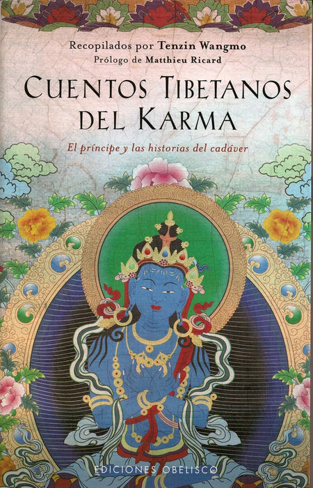 CUENTOS TIBETANOS DEL KARMA.. | Tenzin Wangmo