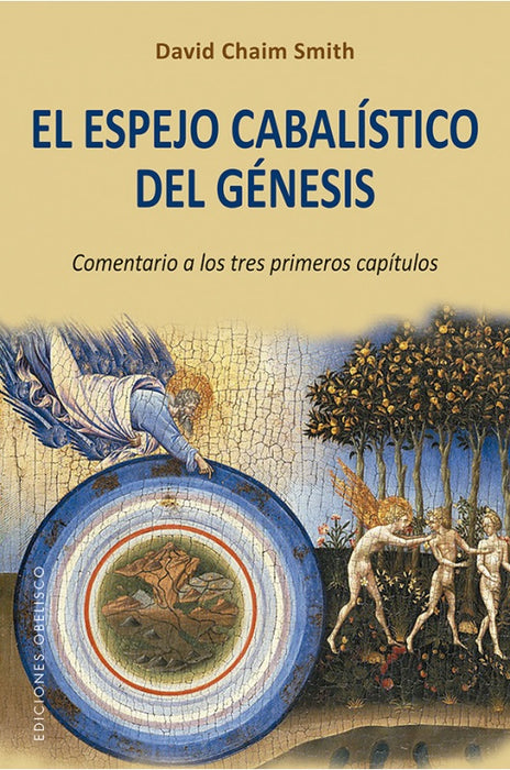 EL ESPEJO CABALÍSTICO DEL GÉNESIS* | DAVID CHAIM SMITH