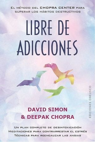 LIBRE DE ADICCIONES*. | David Simon